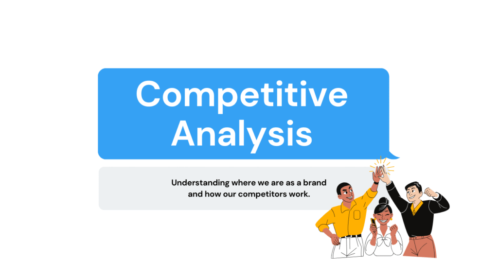 Competitive analysis concept showing team analyzing competitors and market strategy