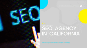 SEO agency in California improving website rankings and search engine optimization performance